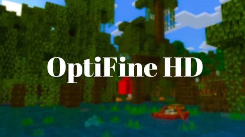 Make Your Minecraft World Incredible With OptiFine